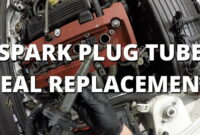 Spark Plug Tube Seal Replacement