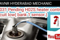 P0031 HO2S Heater Control Circuit Low (Bank 1 Sensor 1)